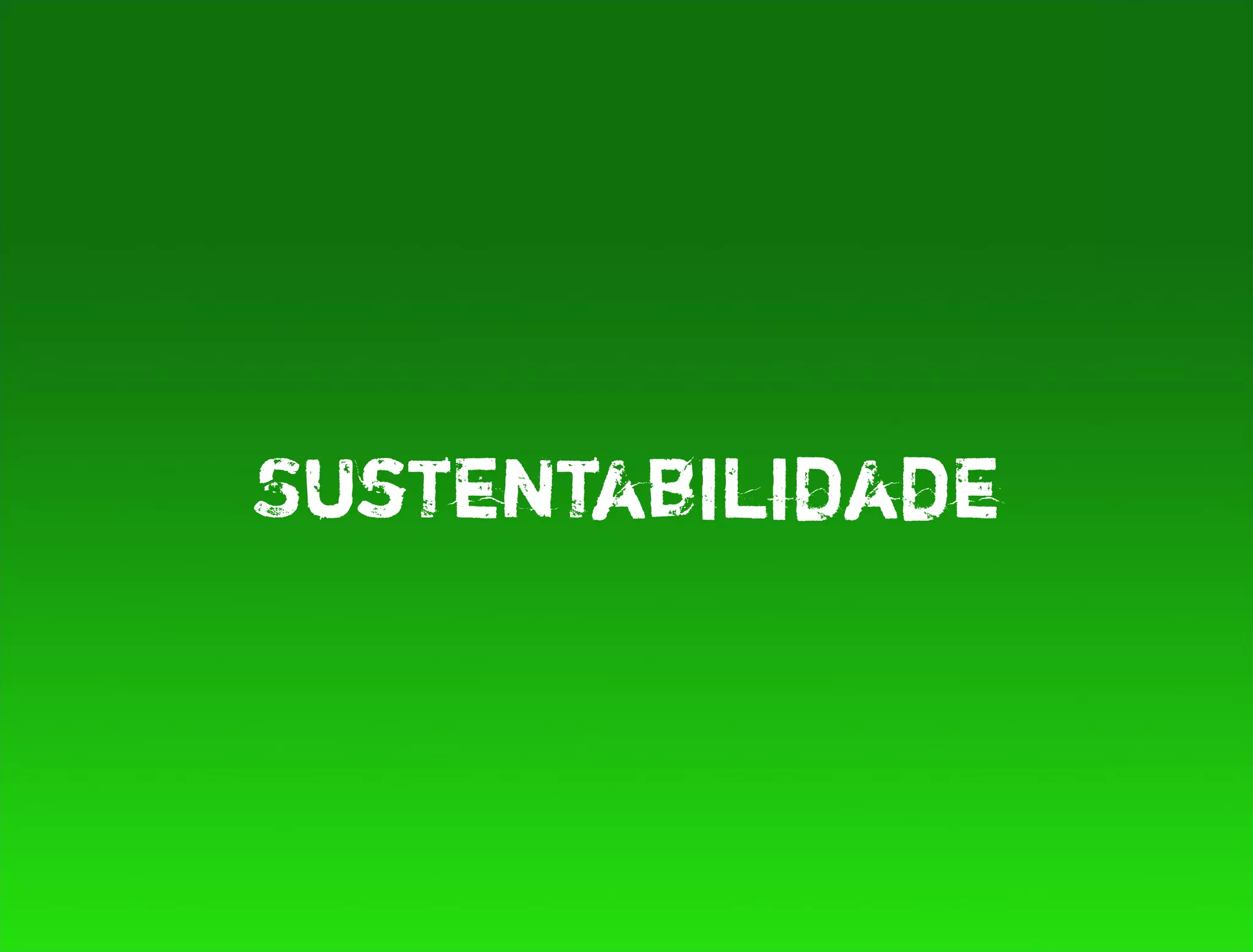 Sustentabilidade
 