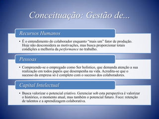 Conceituação: Gestão de...