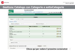 Gestione Catalogo con Categorie e sottoCategorie Clicca qui per vedere il prossimo screenshot 