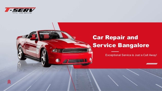 Car Repair and
Service Bangalore
Exceptional Service is Just a Call Away!
 