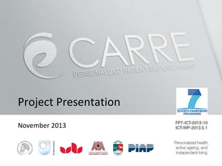 Project Presentation
November 2013

 