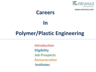 Carrers in polymer or plastic engineering | PPT