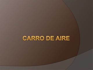 CARRoDE AIRE 