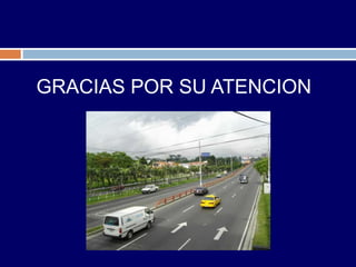 GRACIAS POR SU ATENCION
 