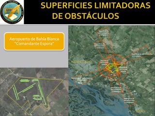 Aeropuerto de Bahía Blanca
“Comandante Espora”
 