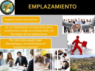 Impacto socio-económico
Es un importante componente de la
economía e incide en el desarrollo y el
bienestar de las poblaciones
Por otro lado puede traer
desventajas; convirtiéndose en
“parásitos urbanos”
 