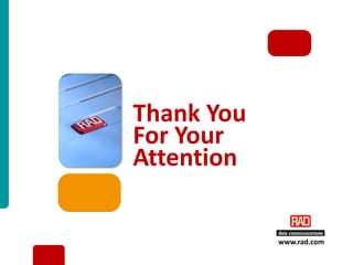 Thank You
For Your
Attention

                www.rad.com

            Carrier-Grade Ethernet for Utilities Slide 23
 