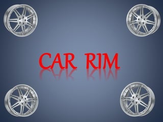 CAR RIM
 