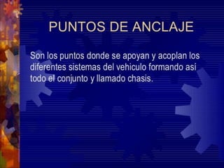 Carrocerias y chasis (anclaje)