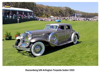 Duesenberg SJN Arlington Torpedo Sedan 1933
 