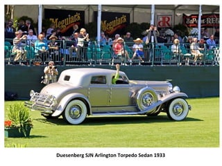 Duesenberg SJN Arlington Torpedo Sedan 1933
 
