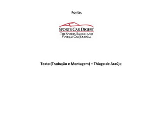 Fonte:




Texto (Tradução e Montagem) – Thiago de Araújo
 