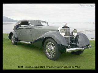 1934 HispanoSuiza J12 Fernandez Darrin Coupe de Ville 
