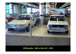 VW Brasília - 1981 e Fiat 147 - 1978
 