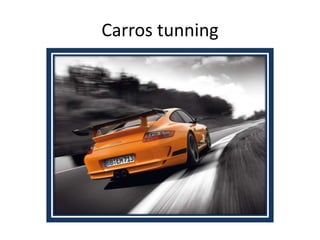 Carros tunning 