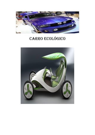 Carro ecológico
 