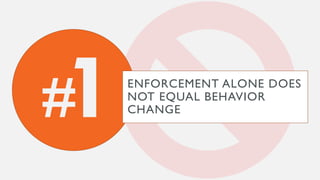 How To Balance Motivation and Enforcement when Reducing Illegal Activity