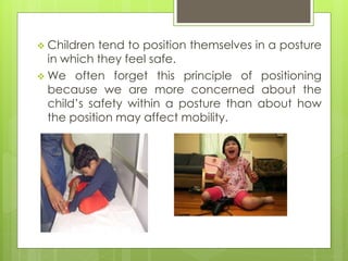 Carrying and positioning of Children with Cerebral Palsy