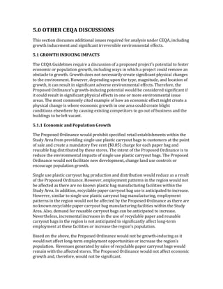 ^[A'26>8='*8XM'U;!*(!!;2S!''
RQ,4!4.'%,#$!6,4'244.4!&66,%,#$&5!,442.4!*.X2,*.6!W#*!&$&534,4!2$6.*!"HY)/!,$'526,$<!
<*#8%Q!,$62'.9.$%!&$6!4,<$,W,'&$%!,**.-.*4,;5.!.$-,*#$9.$%&5!.WW.'%47!!
^[B'K=2H6>';SU(*;SK';IQM*6!''
RQ.!"HY)!Z2,6.5,$.4!*.X2,*.!&!6,4'244,#$!#W!&!1*#1#4.6!1*#M.'%e4!1#%.$%,&5!%#!W#4%.*!
.'#$#9,'!#*!1#125&%,#$!<*#8%Q/!,$'526,$<!8&34!,$!8Q,'Q!&!1*#M.'%!'#256!*.9#-.!&$!
#;4%&'5.!%#!<*#8%Q7!Z*#8%Q!6#.4!$#%!$.'.44&*,53!'*.&%.!4,<$,W,'&$%!1Q34,'&5!'Q&$<.4!
%#!%Q.!.$-,*#$9.$%7![#8.-.*/!6.1.$6,$<!21#$!%Q.!%31./!9&<$,%26./!&$6!5#'&%,#$!#W!
<*#8%Q/!,%!'&$!*.425%!,$!4,<$,W,'&$%!&6-.*4.!.$-,*#$9.$%&5!.WW.'%47!RQ.*.W#*./!%Q.!
L*#1#4.6!V*6,$&$'.e4!<*#8%QD,$62',$<!1#%.$%,&5!8#256!;.!'#$4,6.*.6!4,<$,W,'&$%!,W!
,%!'#256!*.425%!,$!4,<$,W,'&$%!1Q34,'&5!.WW.'%4!,$!#$.!#*!9#*.!.$-,*#$9.$%&5!,442.!
&*.&47!RQ.!9#4%!'#99#$53!',%.6!.I&915.!#W!Q#8!&$!.'#$#9,'!.WW.'%!9,<Q%!'*.&%.!&!
1Q34,'&5!'Q&$<.!,4!8Q.*.!.'#$#9,'!<*#8%Q!,$!#$.!&*.&!'#256!'*.&%.!;5,<Q%!
'#$6,%,#$4!.54.8Q.*.!;3!'&24,$<!.I,4%,$<!'#91.%,%#*4!%#!<#!#2%!#W!;24,$.44!&$6!%Q.!
;2,56,$<4!%#!;.!5.W%!-&'&$%7!!
^[B[B'84.#.:"4'+#3'Q.</%+0".#'K,.70Y''
RQ.!L*#1#4.6!V*6,$&$'.!8#256!1*#Q,;,%!41.',W,.6!*.%&,5!.4%&;5,4Q9.$%4!8,%Q,$!%Q.!
J%263!)*.&!W*#9!1*#-,6,$<!4,$<5.!24.!15&4%,'!'&**3#2%!;&<4!%#!'24%#9.*4!&%!%Q.!1#,$%!
#W!4&5.!&$6!'*.&%.!&!9&$6&%#*3!W,-.!'.$%!=_?7?T@!'Q&*<.!W#*!.&'Q!1&1.*!;&<!&$6!
*.24&;5.!;&<!6,4%*,;2%.6!;3!%Q.4.!4%#*.47!RQ.!,$%.$%!#W!%Q.!L*#1#4.6!V*6,$&$'.!,4!%#!
*.62'.!%Q.!.$-,*#$9.$%&5!,91&'%4!#W!4,$<5.!24.!15&4%,'!'&**3#2%!;&<47!RQ.!L*#1#4.6!
V*6,$&$'.!8#256!$#%!W&',5,%&%.!$.8!6.-.5#19.$%/!'Q&$<.!5&$6!24.!'#$%*#54!#*!
.$'#2*&<.!1#125&%,#$!<*#8%Q7!!
J,$<5.!24.!15&4%,'!'&**3#2%!;&<!1*#62'%,#$!&$6!6,4%*,;2%,#$!8#256!*.62'.!&4!&!*.425%!
#W!%Q.!L*#1#4.6!V*6,$&$'.7![#8.-.*/!.915#39.$%!1&%%.*$4!,$!%Q.!*.<,#$!8#256!$#%!
;.!&WW.'%.6!&4!%Q.*.!&*.!$#!O$#8$!15&4%,'!;&<!9&$2W&'%2*,$<!W&',5,%,.4!8,%Q,$!%Q.!
J%263!)*.&7!K$!&66,%,#$/!*.'3'5&;5.!1&1.*!'&**3#2%!;&<!24.!,4!&$%,',1&%.6!%#!,$'*.&4.7!
[#8.-.*/!4,9,5&*!%#!4,$<5.!24.!15&4%,'!'&**3#2%!;&<!9&$2W&'%2*,$</!.915#39.$%!
1&%%.*$4!,$!%Q.!*.<,#$!8#256!$#%!;.!&WW.'%.6!;3!%Q.!L*#1#4.6!V*6,$&$'.!&4!%Q.*.!&*.!
$#!O$#8$!*.'3'5&;5.!1&1.*!'&**3#2%!;&<!9&$2W&'%2*,$<!W&',5,%,.4!8,%Q,$!%Q.!J%263!
)*.&7!)54#/!6.9&$6!W#*!*.24&;5.!'&**3#2%!;&<4!'&$!;.!&$%,',1&%.6!%#!,$'*.&4.7!
].-.*%Q.5.44/!,$'*.9.$%&5!,$'*.&4.4!,$!%Q.!24.!#W!*.'3'5&;5.!1&1.*!&$6!*.24&;5.!
'&**3#2%!;&<4!,$!%Q.!*.<,#$!,4!$#%!&$%,',1&%.6!%#!4,<$,W,'&$%53!&WW.'%!5#$<D%.*9!
.915#39.$%!&%!%Q.4.!W&',5,%,.4!#*!,$'*.&4.!%Q.!*.<,#$e4!1#125&%,#$7!!
N&4.6!#$!%Q.!&;#-./!%Q.!L*#1#4.6!V*6,$&$'.!8#256!$#%!;.!<*#8%QD,$62',$<!&4!,%!
8#256!$#%!&WW.'%!5#$<D%.*9!.915#39.$%!#11#*%2$,%,.4!#*!,$'*.&4.!%Q.!*.<,#$e4!
1#125&%,#$7!!+.-.$2.4!<.$.*&%.6!;3!4&5.4!#W!*.'3'5&;5.!1&1.*!'&**3#2%!;&<4!8#256!
*.9&,$!8,%Q!%Q.!&WW.'%.6!4%#*.47!RQ.!L*#1#4.6!V*6,$&$'.!8#256!$#%!&WW.'%!.'#$#9,'!
<*#8%Q!&$6/!%Q.*.W#*./!8#256!$#%!;.!4,<$,W,'&$%7!!
 