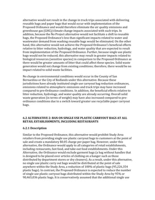 &5%.*$&%,-.!8#256!$#%!*.425%!,$!%Q.!'Q&$<.!,$!%*2'O!%*,14!&44#',&%.6!8,%Q!6.5,-.*,$<!
*.24&;5.!;&<4!&$6!1&1.*!;&<4!%Q&%!8#256!#''2*!8,%Q!,915.9.$%&%,#$!#W!%Q.!
L*#1#4.6!V*6,$&$'.!&$6!8#256!%Q.*.W#*.!.5,9,$&%.!%Q.!&,*!X2&5,%3!.9,44,#$4!&$6!
<*..$Q#24.!<&4!=Z[Z@l'5,9&%.!'Q&$<.!,91&'%4!&44#',&%.6!8,%Q!42'Q!%*,147!K$!
&66,%,#$/!;.'&24.!%Q.!]#!L*#M.'%!&5%.*$&%,-.!8#256!$#%!W&',5,%&%.!&!4Q,W%!%#!*.24&;5.!
;&<4/!%Q.!L*#1#4.6!V*6,$&$'.e4!5.44!%Q&$!4,<$,W,'&$%!,91&'%4!*.5&%.6!%#!8&%.*!&$6!
8&4%.8&%.*!6.9&$6!W*#9!8&4Q,$<!*.24&;5.!;&<4!8#256!;.!.5,9,$&%.67!V$!%Q.!#%Q.*!
Q&$6/!%Q,4!&5%.*$&%,-.!8#256!$#%!&'Q,.-.!%Q.!L*#1#4.6!V*6,$&$'.e4!;.$.W,',&5!.WW.'%4!
*.5&%,-.!%#!5,%%.*!*.62'%,#$/!Q36*#5#<3/!&$6!8&%.*!X2&5,%3!%Q&%!&*.!.I1.'%.6!%#!*.425%!
W*#9!,915.9.$%&%,#$!#W!%Q.!L*#1#4.6!V*6,$&$'.7!a2*%Q.*/!;.'&24.!4,$<5.!24.!15&4%,'!
;&<4!8#256!$#%!;.!*.62'.6/!%Q,4!&5%.*$&%,-.!9&3!*.425%!,$!<*.&%.*!,91&'%4!*.5&%.6!%#!
;,#5#<,'&5!*.4#2*'.4!=4.$4,%,-.!41.',.4@!,$!'#91&*,4#$!%#!%Q.!L*#1#4.6!V*6,$&$'.!&4!
%Q.*.!8#256!;.!<*.&%.*!&9#2$%4!#W!5,%%.*!%Q&%!'#256!&WW.'%!%Q.4.!41.',.47!J#5,6!8&4%.!
<.$.*&%,#$!8#256!$#%!'Q&$<.!W*#9!.I,4%,$<!'#$6,%,#$4j!%Q.*.W#*./!%Q.*.!8#256!;.!$#!
,91&'%!*.5&%.6!%#!4#5,6!8&4%.!W&',5,%,.47!
]#!'Q&$<.!,$!.$-,*#$9.$%&5!'#$6,%,#$4!8#256!#''2*!,$!%Q.!"#2$%3!#W!J&$!
N.*$&*6,$#!#*!%Q.!",%3!#W!+.65&$64!2$6.*!%Q,4!&5%.*$&%,-.7!N.'&24.!%Q.4.!
M2*,46,'%,#$4!Q&-.!&5*.&63!,$4%,%2%.6!4,$<5.!24.!'&**3#2%!;&<!*.62'%,#$!#*6,$&$'.4/!
.9,44,#$4!*.5&%.6!%#!&%9#41Q.*,'!.9,44,#$4!&$6!%*2'O!%*,14!9&3!Q&-.!,$'*.&4.6!
'#91&*.6!%#!1*.DV*6,$&$'.!'#$6,%,#$47!K$!&66,%,#$/!%Q.!;.$.W,',&5!.WW.'%4!*.5&%,-.!%#!
5,%%.*!*.62'%,#$/!Q36*#5#<3/!&$6!8&%.*!X2&5,%3!&*.!&5*.&63!#''2**,$<7!V-.*&55!4#5,6!
8&4%.!<.$.*&%,#$!=,$!%.*94!#W!8.,<Q%@!9&3!Q&-.!&54#!,$'*.&4.6!'#91&*.6!%#!1*.D
#*6,$&$'.!'#$6,%,#$4!62.!%#!&!48,%'Q!%#8&*6!<*.&%.*!24.!*.'3'5&;5.!1&1.*!'&**3#2%!
;&<47!
'
b[@'M]68=SM6;J8'@l'1MS'2S'!;SK]8'(!8'Q]M!6;*'*M==P2(6'1MK!'M6'M]]'
=86M;]'8!6M1];!>I8S6!W';S*](U;SK'=8!6M(=MS6!!
b[@[B'U&)4,"<0".#!
J,9,5&*!%#!%Q.!L*#1#4.6!V*6,$&$'./!%Q,4!&5%.*$&%,-.!8#256!1*#Q,;,%!J%263!)*.&!
*.%&,5.*4!W*#9!1*#-,6,$<!4,$<5.!24.!15&4%,'!'&**3#2%!;&<4!%#!'24%#9.*4!&%!%Q.!1#,$%!#W!
4&5.!&$6!'*.&%.!&!9&$6&%#*3!_?7?T!'Q&*<.!1.*!1&1.*!;&<7![#8.-.*/!2$6.*!%Q,4!
&5%.*$&%,-./!%Q.!V*6,$&$'.!8#256!&1153!%#!&55!'&%.<#*,.4!#W!*.%&,5!.4%&;5,4Q9.$%4/!
,$'526,$<!*.4%&2*&$%4/!W&4%!W##6/!&$6!%&O.D#2%!W##6!.4%&;5,4Q9.$%47!U$6.*!%Q,4!
)5%.*$&%,-./!%Q.!V*6,$&$'.!8#256!.I'526.!<&*9.$%!;&<4!=&!;&<!8,%Q#2%!Q&$65.4!%Q&%!
,4!6.4,<$.6!%#!;.!15&'.6!#-.*!&*%,'5.4!#W!'5#%Q,$<!#$!&!Q&$<.*!42'Q!&4!%Q#4.!
6,4%*,;2%.6!;3!6.1&*%9.$%!4%#*.4!#*!6*3!'5.&$.*4@7!)4!&!*.425%/!2$6.*!%Q,4!&5%.*$&%,-./!
$#!4,$<5.!24.!15&4%,'!'&**3!#2%!;&<4!8#256!;.!6,4%*,;2%.6!&%!%Q.!1#,$%!#W!4&5.!
&$38Q.*.!8,%Q,$!%Q.!J%263!)*.&/!&!*.62'%,#$!#W!F??f!#W!15&4%,'!;&<4!=>T/GGC/ATS!
15&4%,'!;&<4@7!K$!'#$%*&4%/!%Q.!L*#1#4.6!V*6,$&$'.!,4!.I1.'%.6!%#!*.62'.!%Q.!$29;.*!
#W!4,$<5.!24.!15&4%,'!'&**3#2%!;&<4!6,4%*,;2%.6!8,%Q,$!%Q.!J%263!)*.&!;3!>Tf!#*!
>?/SCT/?AC!15&4%,'!;&<47!K%!,4!'#$4.*-&%,-.53!&4429.6!%Q&%!%Q.!&66,%,#$&5!4,$<5.!24.!
 