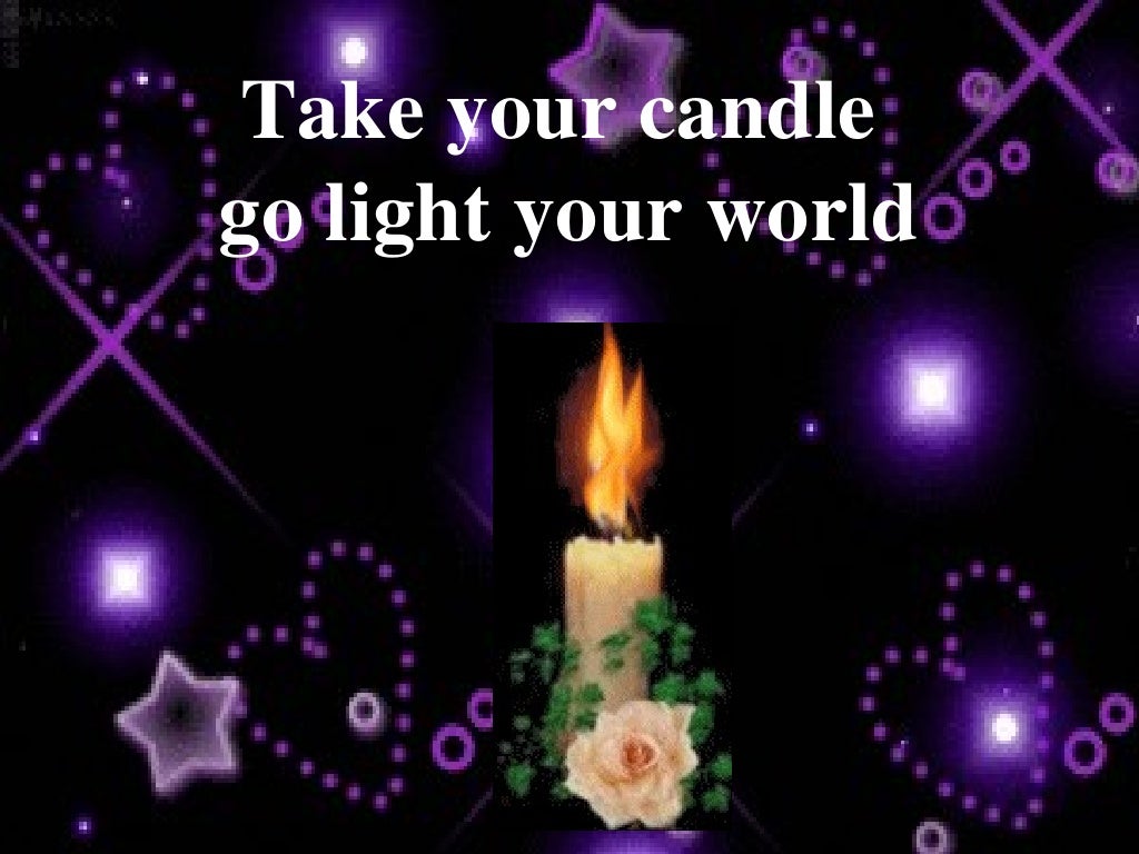 Carry your candle