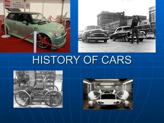 HISTORY OF CARS 