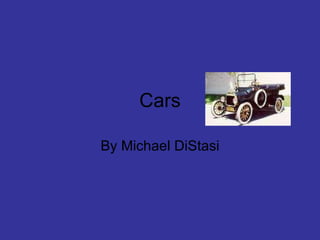 Cars By Michael DiStasi 