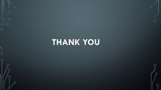 THANK YOU
 