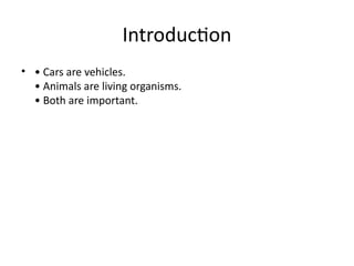 Comparing Cars and Animals: Machines vs. Living Creatures | PPTX