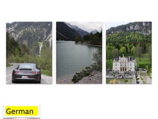 German
 