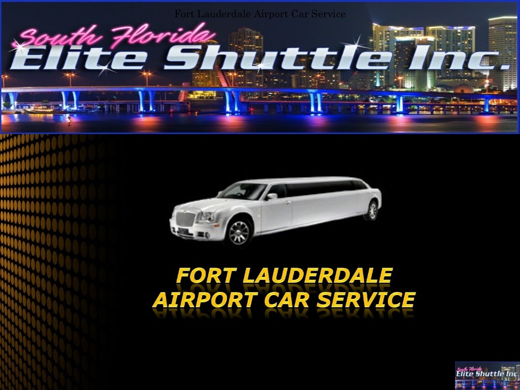 Fort Lauderdale Airport Car Service