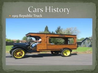  1919 Republic Truck
 