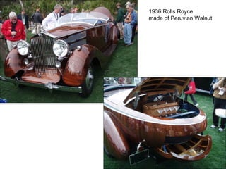1936 Rolls Royce  made of Peruvian Walnut 