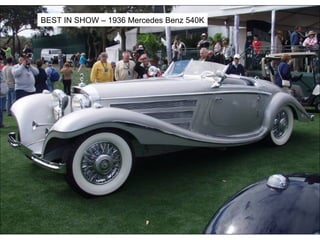 BEST IN SHOW – 1936 Mercedes Benz 540K 