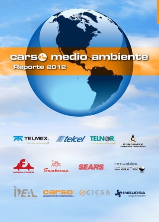 cars medio ambiente
Reporte 2012
 