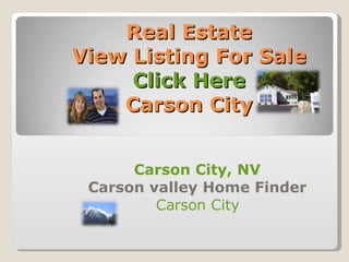 Real Estate View Listing For Sale Click Here Carson City Carson City, NV Carson valley Home Finder Carson City 