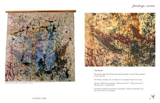 29
“The Phoenix”
The painting represents facing and accepting yourself, as well as being authentic
to your inner self.
This Phoenix proclaims, “Do not follow me”, as puppets hang from her wing.
She asks, “Where are you going?”, “Will you know me?”, “Will you love me?”,
“Who are you?”, “Do you know?”
The Phoenix symbolizes resurrection, immortality, triumph over adversity, and
that which rises out of the ashes.
oil, acrylic, gel, pigment powder, sand, seaweed, shells, fabric, on canvas covered with thick resin, wood 6’ X 5’6”
Painted with hands and fabric to music compilation 1998-2008
paintings, canvas
 