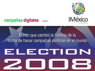 Campañas Digitales en México 2011