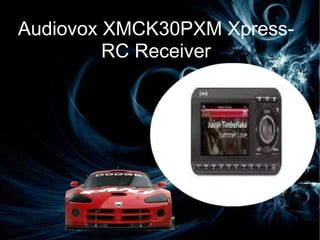 Get The Best Car Speaker Sounds Ever... Satellite Radio With  Vehicle Kit Audiovox XMCK30PXM Xpress-RC Receiver 