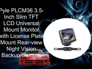 Get The Best Car Speaker Sounds Ever... High Quality Speakers With  Brand Names Available Pyle PLCM36 3.5-Inch Slim TFT LCD Universal Mount Monitor with License Plate Mount Rear-view Night Vision Backup Camera 