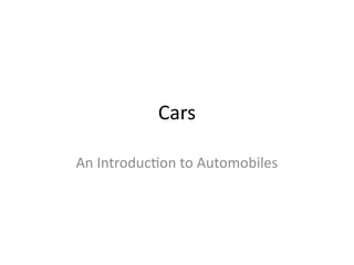 Comprehensive Introduction to Cars: Types, Functionality, and Future ...