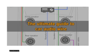 Car audio wire outlet colors