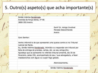5. Outro(s) aspeto(s) que acha importante(s)
 