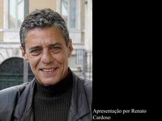 Apresentação por Renato Cardoso   