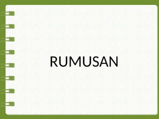 RUMUSAN
 