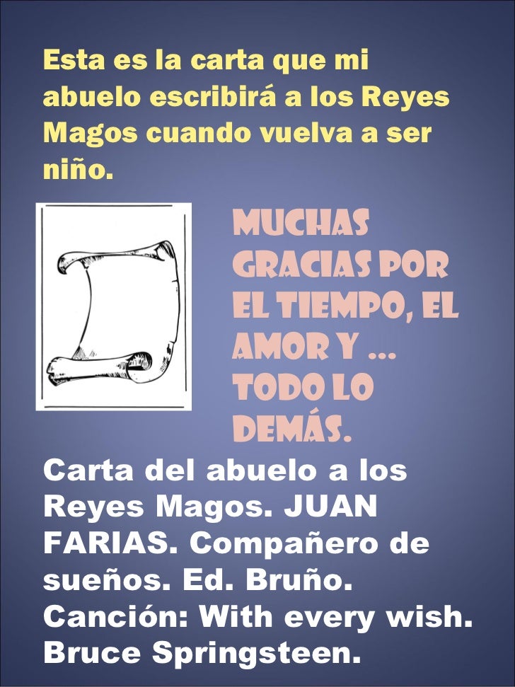 Carta a los reyes magos de un abuelo Carta a los reyes magos de un abuelo
