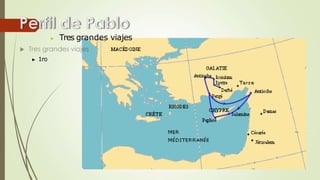 ▶ Tres grandes viajes
▶ 1ro
 