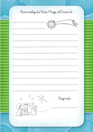Benvolguts Reis Mags d’Orient




                     Signat
 