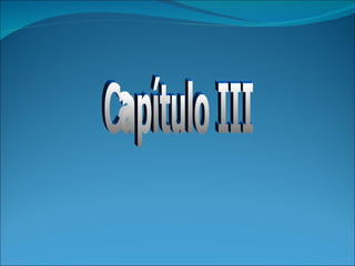 Capítulo III 