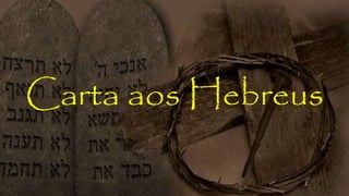 Carta aos Hebreus
 